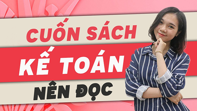 6 cuốn cẩm nang kế toán phải đọc cho người mới bắt đầu