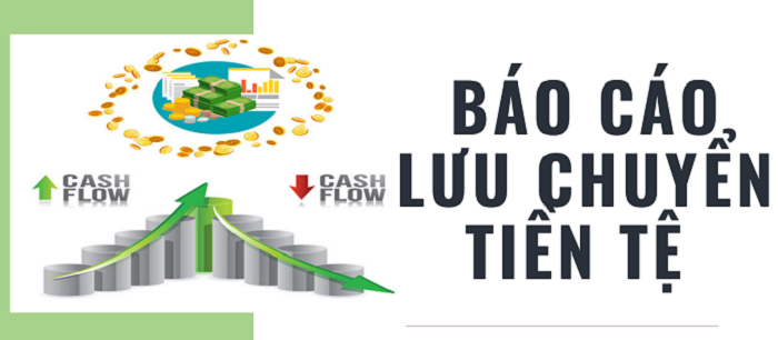 Tìm hiểu về báo cáo lưu chuyển tiền tệ và cách lập báo cáo