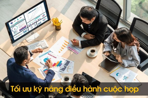 tối ưu kỹ năng điều hành cuộc họp