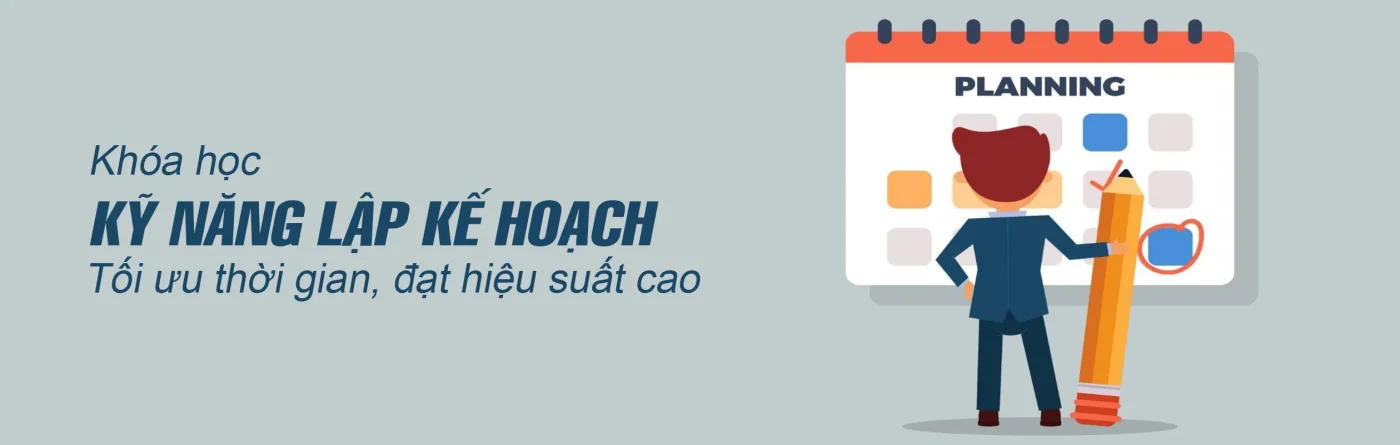 Khóa học kỹ năng lập kế hoạch
