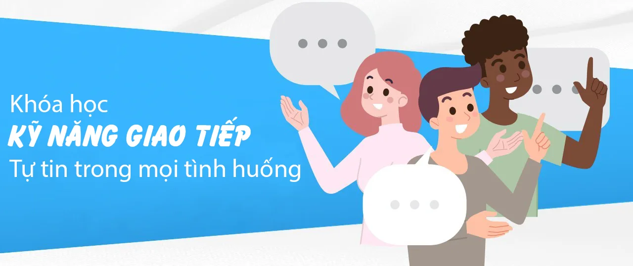 khóa học kỹ năng giao tiep dinh cao tu tin trong moi tinh huong